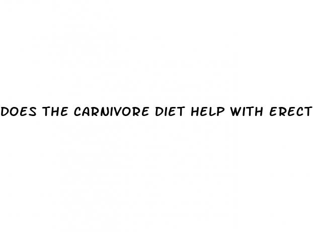 does the carnivore diet help with erectile dysfunction