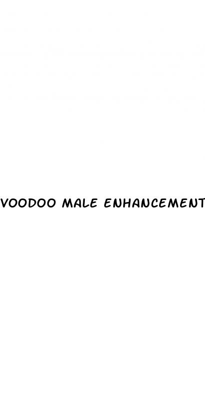 voodoo male enhancement