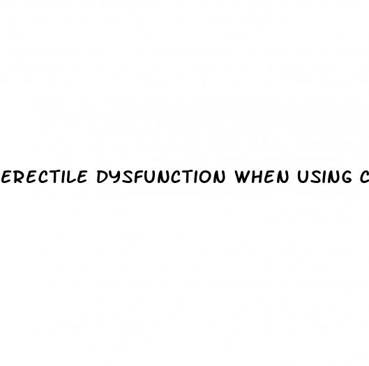 erectile dysfunction when using condom