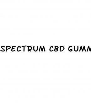 spectrum cbd gummies sex