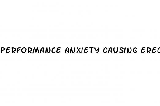 performance anxiety causing erectile dysfunction