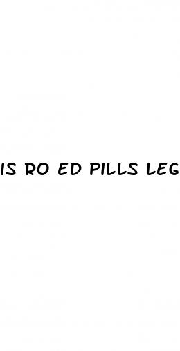 is ro ed pills legit