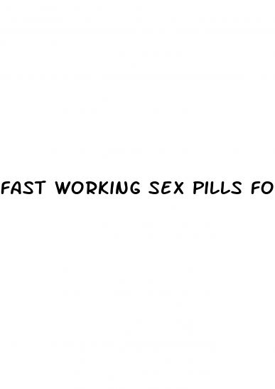 fast working sex pills for men