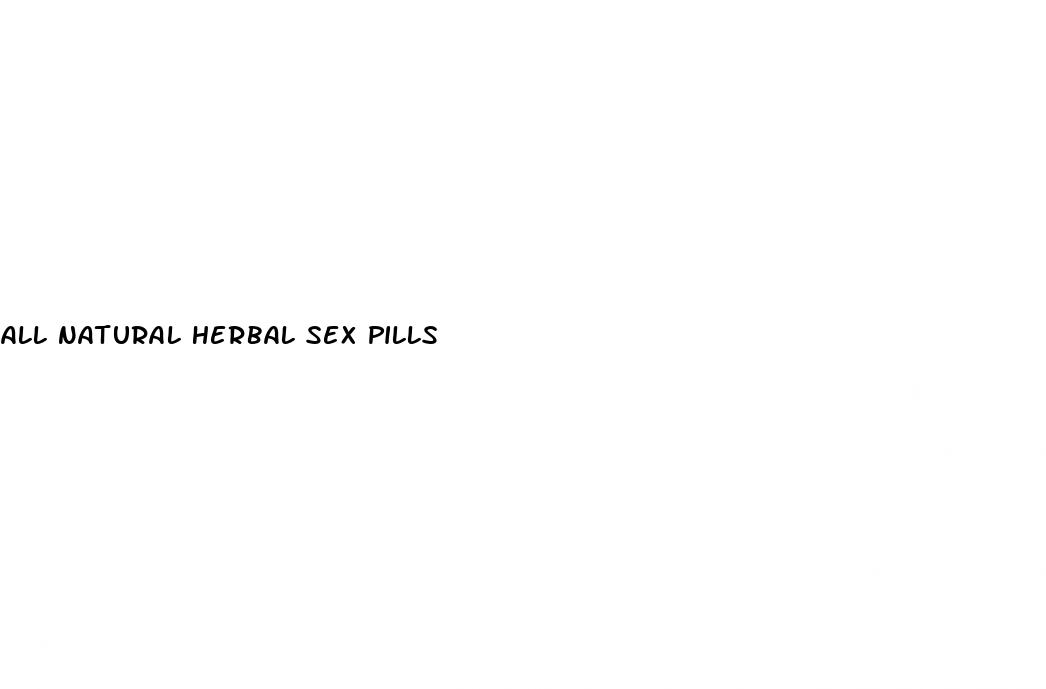 all natural herbal sex pills