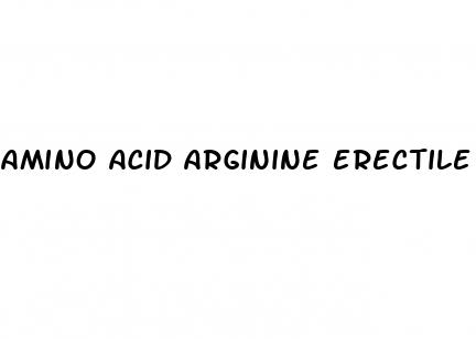 amino acid arginine erectile dysfunction