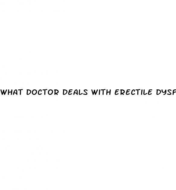 what doctor deals with erectile dysfunction