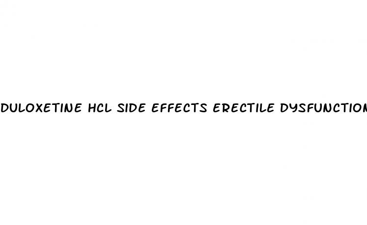 duloxetine hcl side effects erectile dysfunction