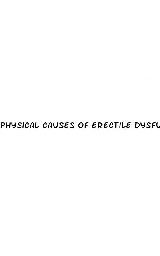 physical causes of erectile dysfunction