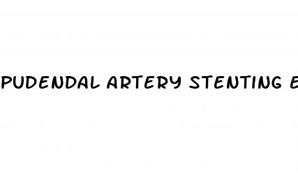 pudendal artery stenting erectile dysfunction