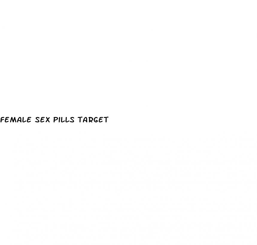 female sex pills target