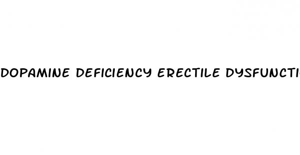 dopamine deficiency erectile dysfunction