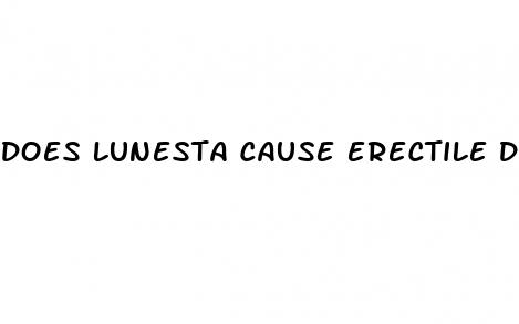 does lunesta cause erectile dysfunction