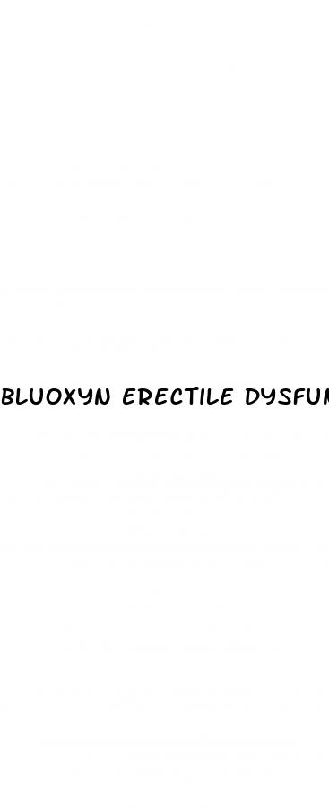 bluoxyn erectile dysfunction