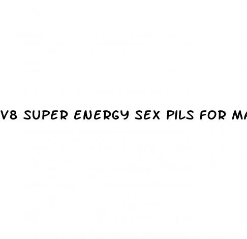 v8 super energy sex pils for male enhancement