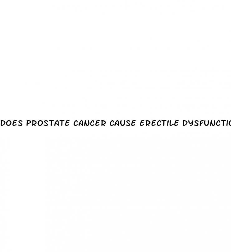 does prostate cancer cause erectile dysfunction