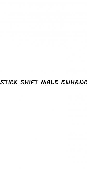 stick shift male enhancement reviews