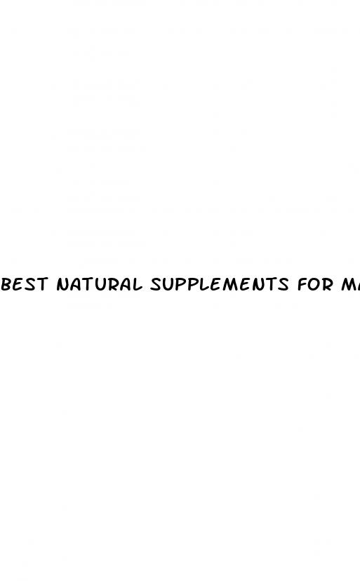 best natural supplements for male enhancement