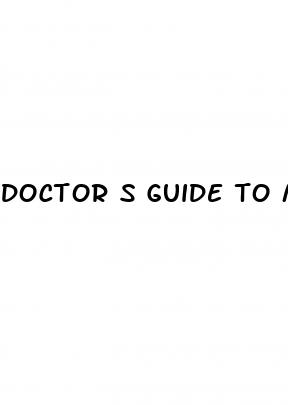 doctor s guide to male enhancement