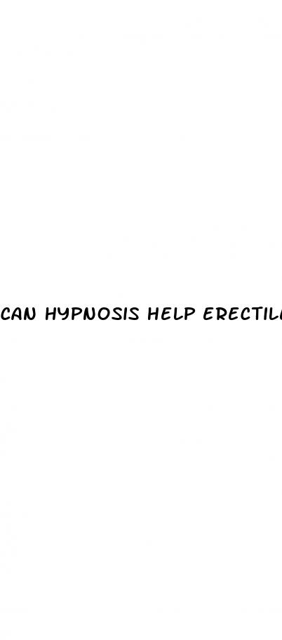 can hypnosis help erectile dysfunction