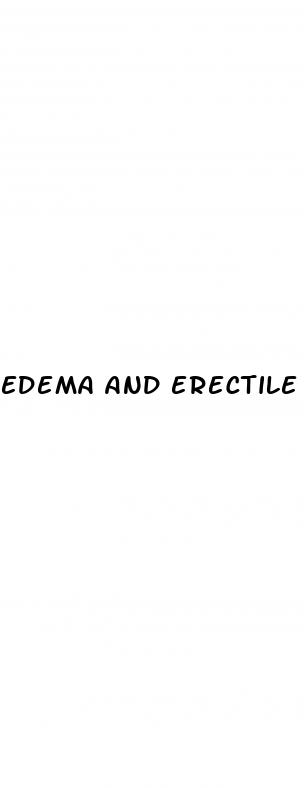 edema and erectile dysfunction