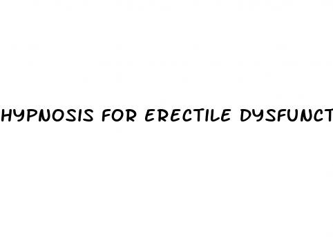 hypnosis for erectile dysfunction script