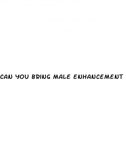 can you bring male enhancement pills on a plane