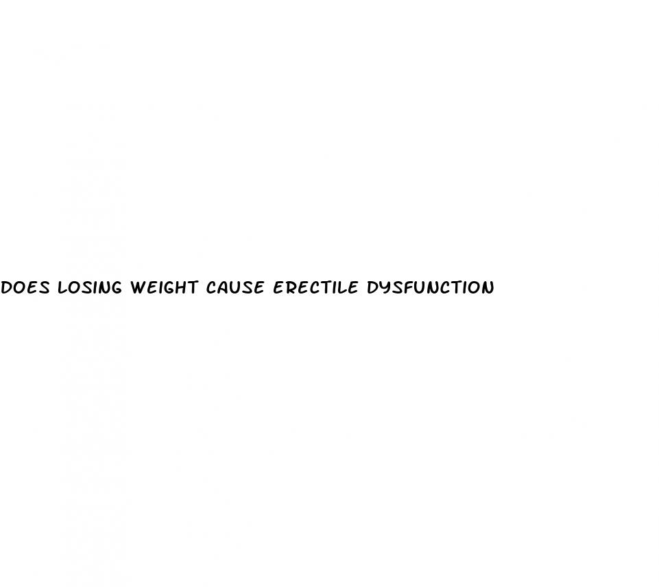 does losing weight cause erectile dysfunction