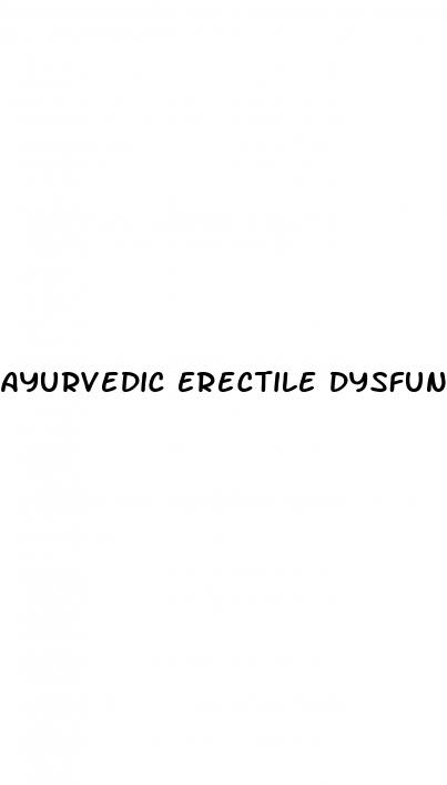 ayurvedic erectile dysfunction medicine