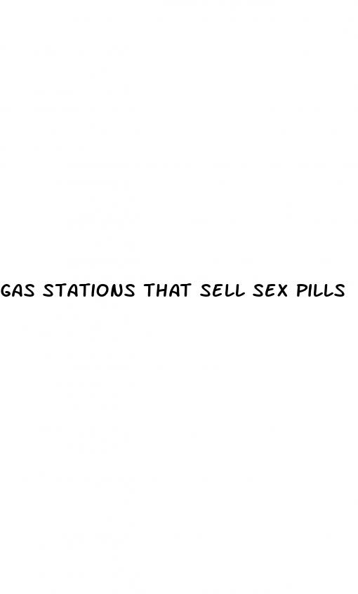 gas stations that sell sex pills