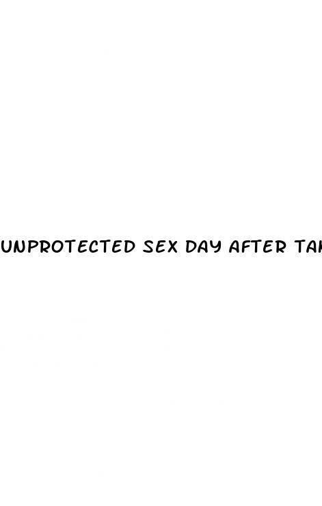 unprotected sex day after taking morning after pill