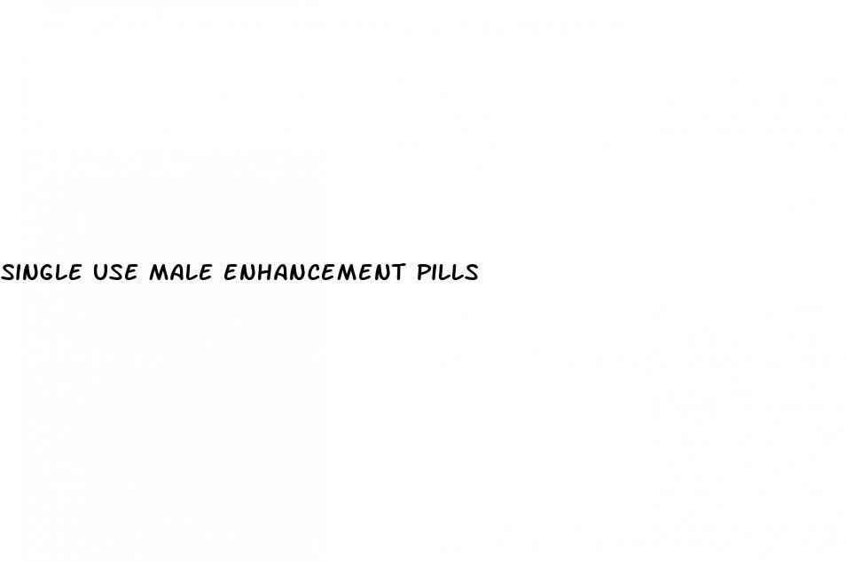 single use male enhancement pills