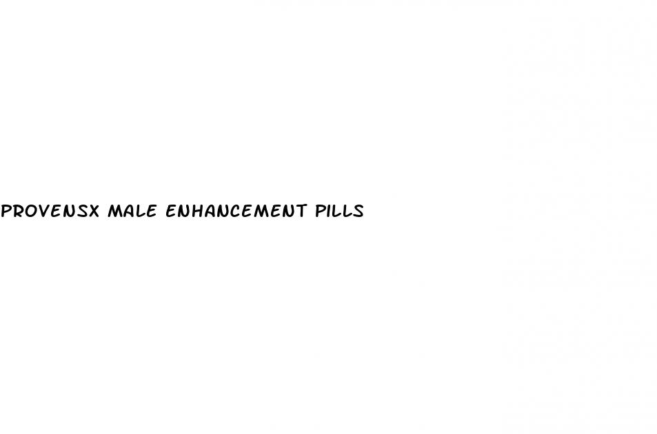 provensx male enhancement pills