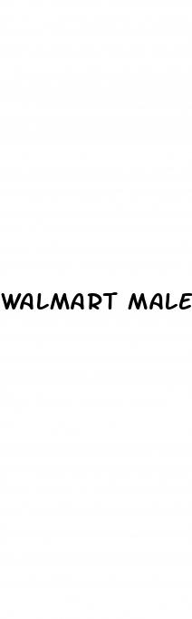 walmart male enhancement