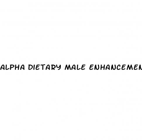 alpha dietary male enhancement