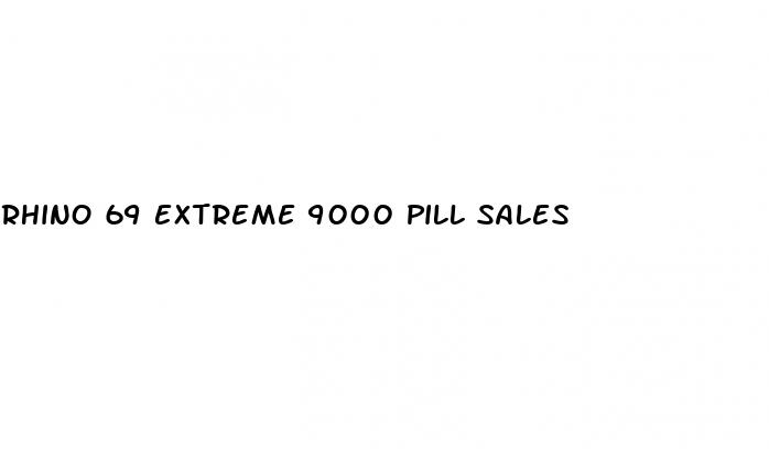 rhino 69 extreme 9000 pill sales