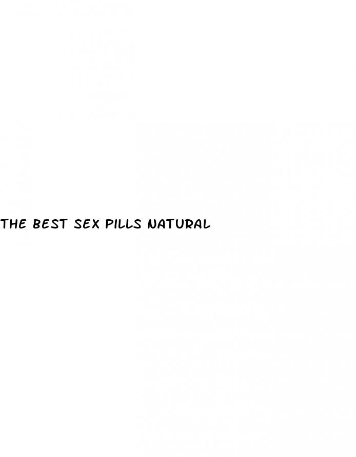 the best sex pills natural