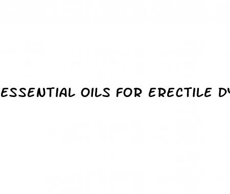 essential oils for erectile dysfunction young living