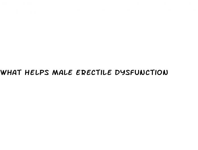 what helps male erectile dysfunction