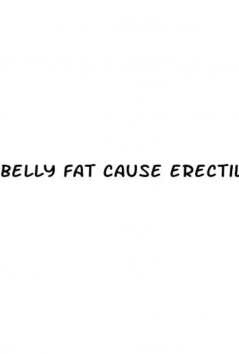 belly fat cause erectile dysfunction