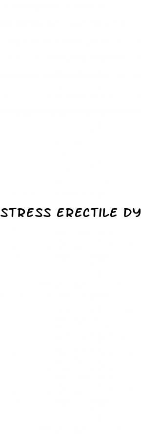 stress erectile dysfunction treatment