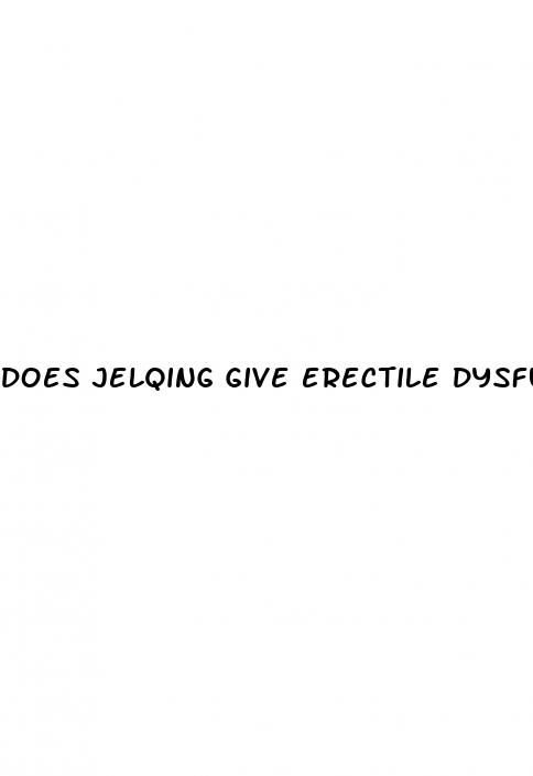 does jelqing give erectile dysfunction