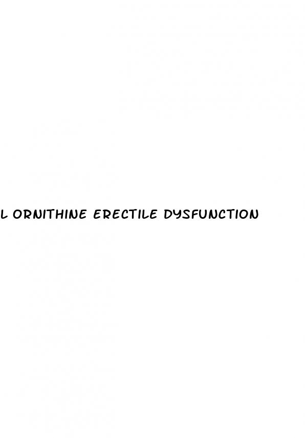 l ornithine erectile dysfunction