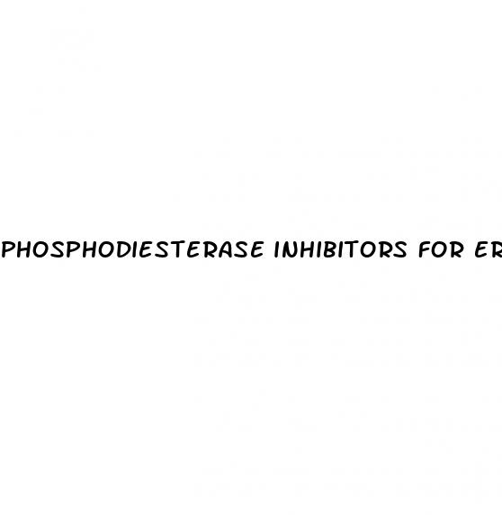 phosphodiesterase inhibitors for erectile dysfunction