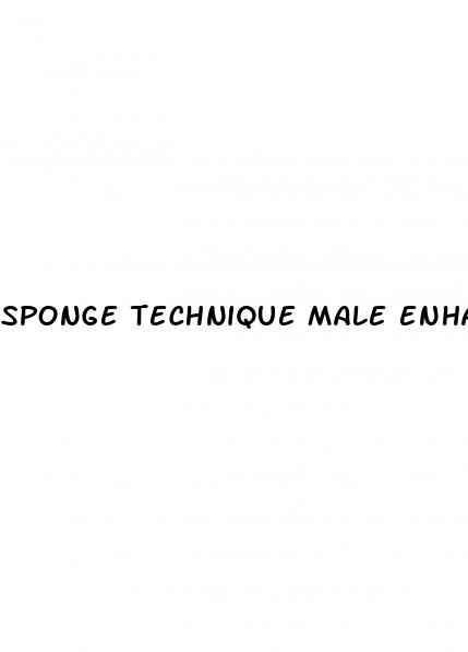 sponge technique male enhancement