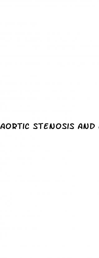 aortic stenosis and erectile dysfunction