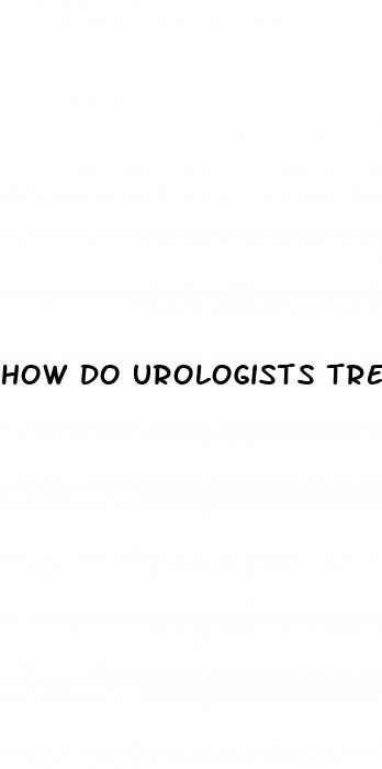 how do urologists treat erectile dysfunction