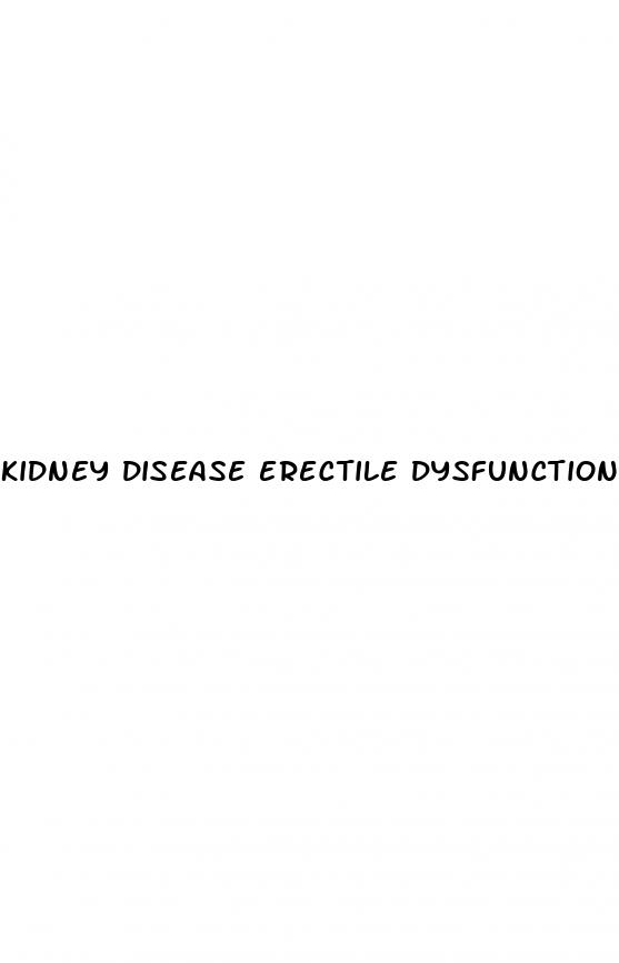 kidney disease erectile dysfunction treatment