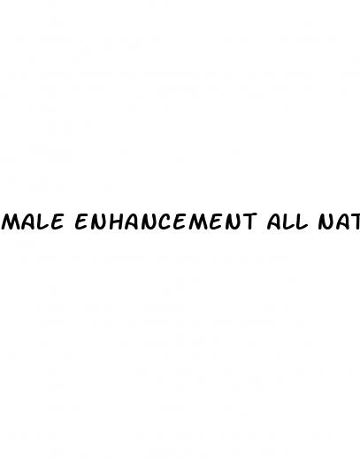 male enhancement all natural