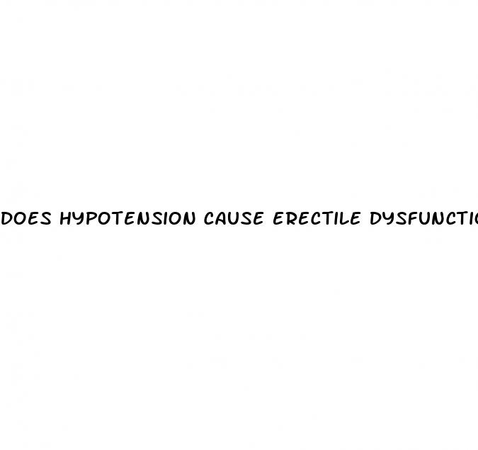 does hypotension cause erectile dysfunction