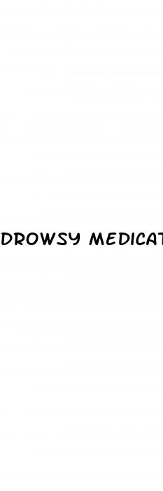 drowsy medication effect on erectile dysfunction